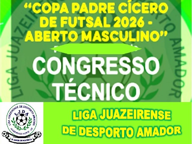 Acontece logo mais o Congresso T�cnico da Copa Padre C�cero de Futsal 2026 - Masculino aberto