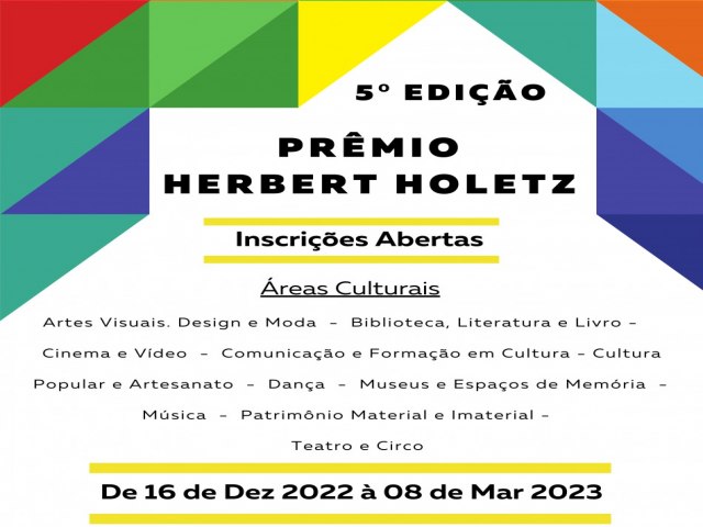 5 Prmio Herbert Holetz recebe inscries at 8 de maro