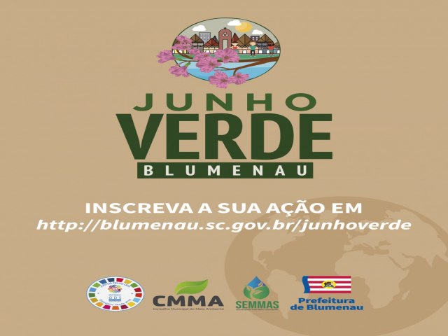 Inscries para participar do calendrio do Junho Verde prosseguem at dia 24 de maio