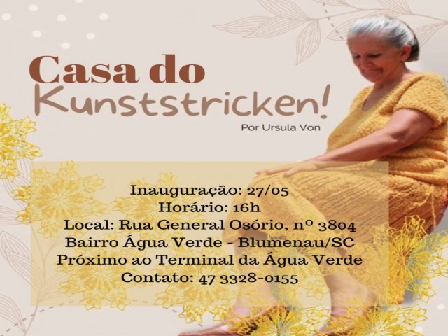 Blumenau ganha Casa do Tric Artstico Kunststricken