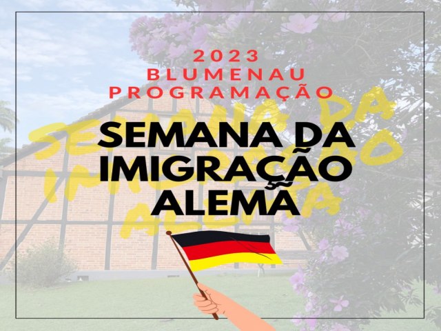 Blumenau divulga programao para celebrar a imigrao alem