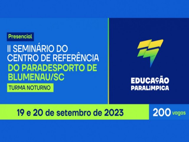 Seminrio do Paradesporto de Blumenau abre inscries