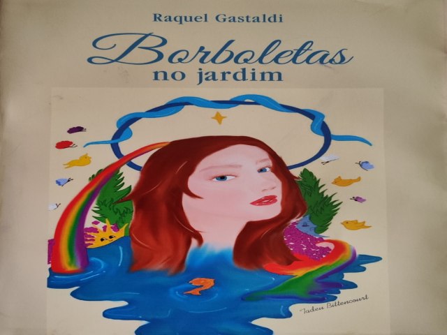 Raquel Gastaldi lana o livro Borboletas no Jardim