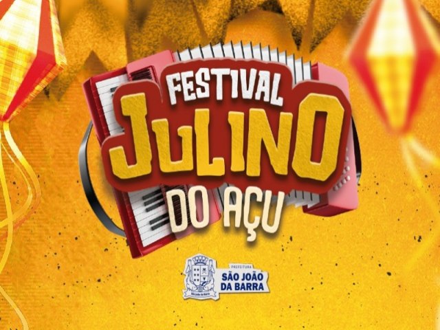 Com atrações nacionais, Festival Julino movimenta o Açu neste final de semana