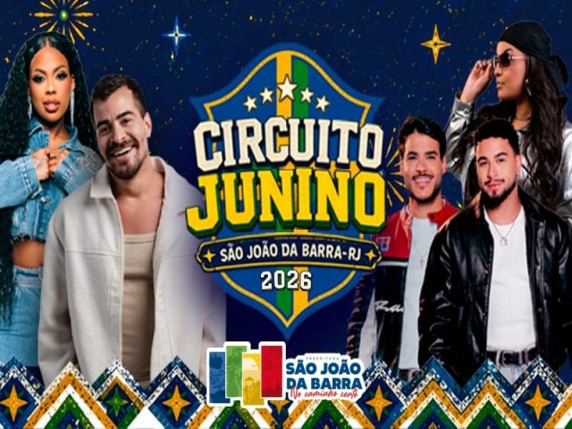 Circuito Junino tem in�cio nesta sexta-feira em S�o Jo�o da Barra