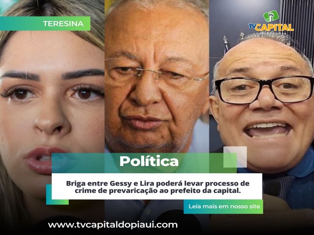 Briga entre Lira e Gessy poder custar caro para Dr. Pessoa 