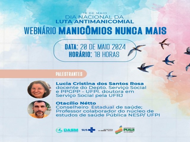 Sesapi promove webinrio em comemorao ao Dia Nacional da Luta Antimanicomial,