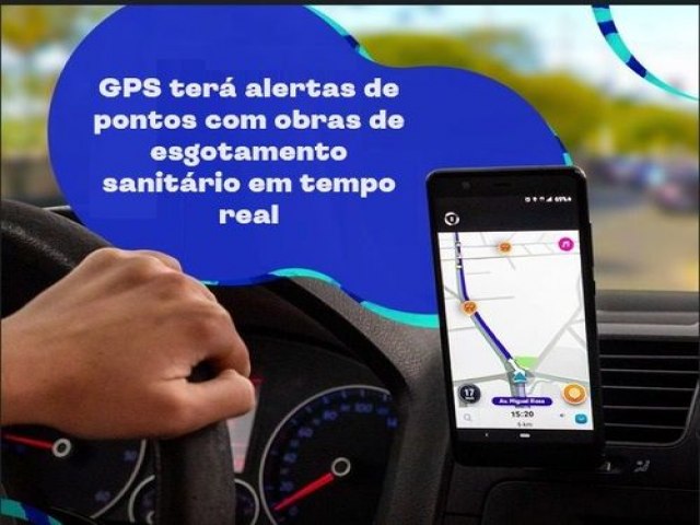 Teresinenses podem usar aplicativo GPS para obter alertas de pontos com obras de esgotamento sanitrio em tempo real