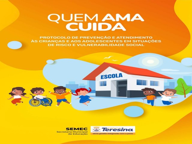 Protocolo Quem Ama Cuida  apresentado na Escola Municipal Murilo Braga