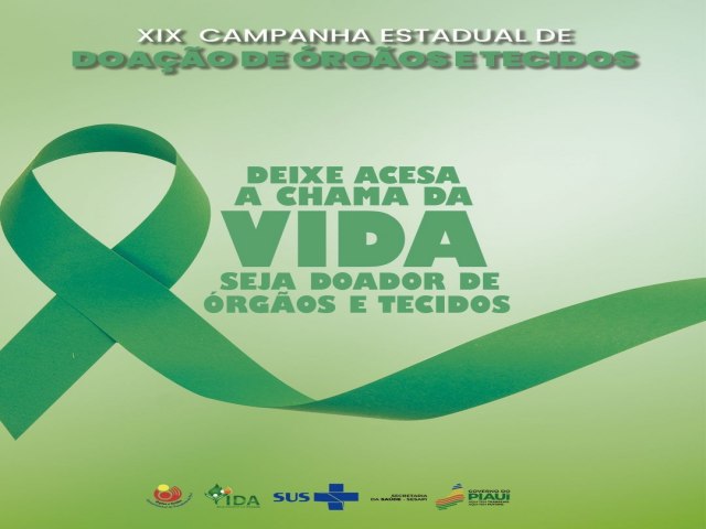 Campanha Setembro Verde chama ateno para a doao de rgos e tecidos no Piau