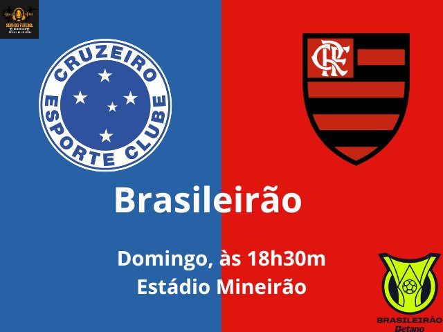 Cruzeiro recebe o Flamengo no Mineir�o em duelo de gigantes pelo Brasileir�o