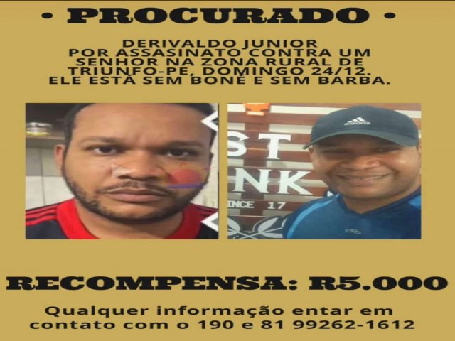 Polcia intensifica busca por Derivado Jnior, acusado do assassinato do Sr. Gino na zona rural de Triunfo.