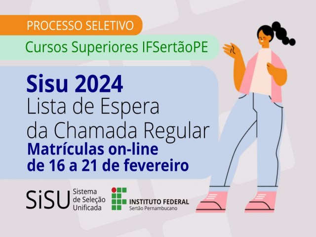 Sisu 2024: listas de espera para cursos superiores do Campus Ouricuri do IFSertãoPE foram divulgadas