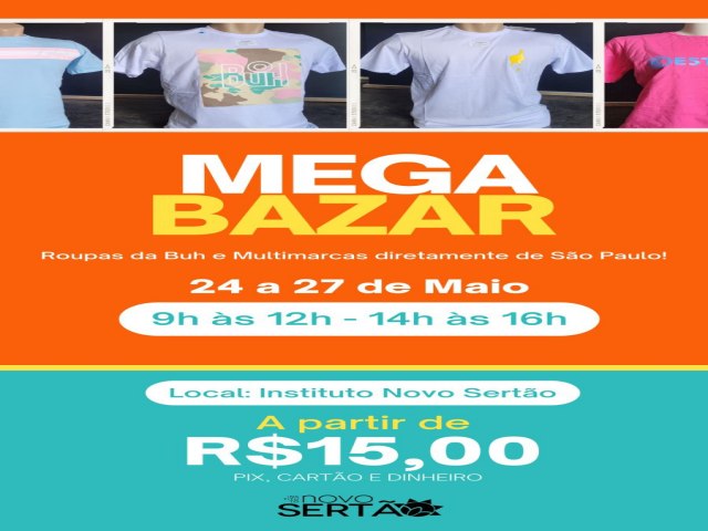 URGENTE MEGA BAZAR NOVO SERTO IMPERDVEL