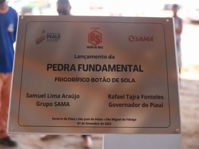 Rafael Fonteles participa do lanamento da pedra fundamental de frigorfico que vai gerar 3 mil empregos no Piau