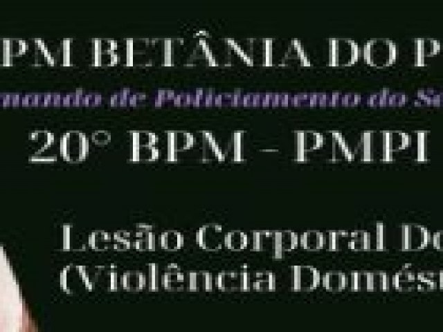 URGENTE:POLCIA MILITAR DO PIAU DEPARTAMENTO GERAL DE OPERAES COMANDO DE POLICIAMENTO DO SEMIRIDO 20 BPM DE PAULISTANA/PI GPM DE BETNIA DO PIAU