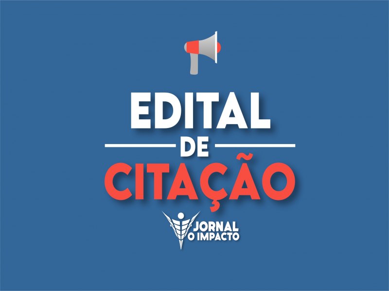 Divino - Edital de Citao de Terceiros e Eventuais Interessados