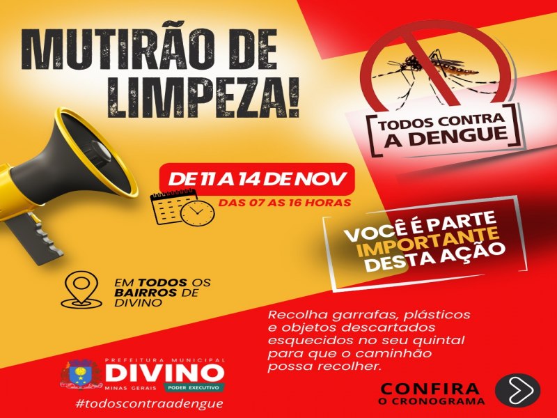 Divino-MG: Prefeitura Municipal realiza mutiro de limpeza de 11 a 14 de novembro