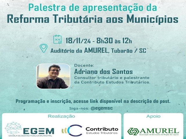 Escola de Gesto Municipal promove evento sobre Reforma Tributria 