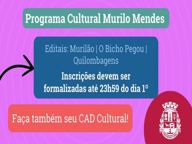 Prazo de inscrio nos editais do Programa Cultural Murilo Mendes  prorrogado