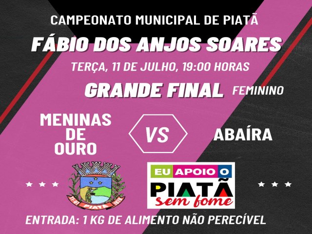 Grande final do campeonato feminino de futebol de Piat! Meninas de Ouro x Abara