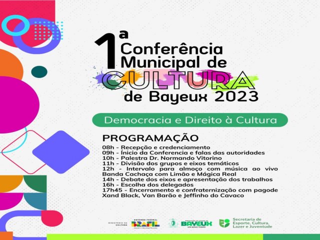 1 Conferncia Municipal de Cultura de Bayeux  Democracia e Direito  Cultura