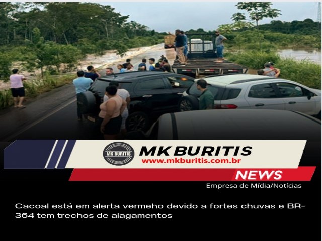 Cacoal est em alerta vermeho devido a fortes chuvas e BR-364 tem trechos de alagamentos