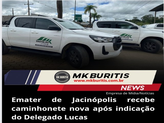 Emater de Jacinpolis recebe caminhonete nova aps indicao do Delegado Lucas