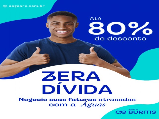 Zera dvida: guas de Buritis lana campanha de negociao de dbitos